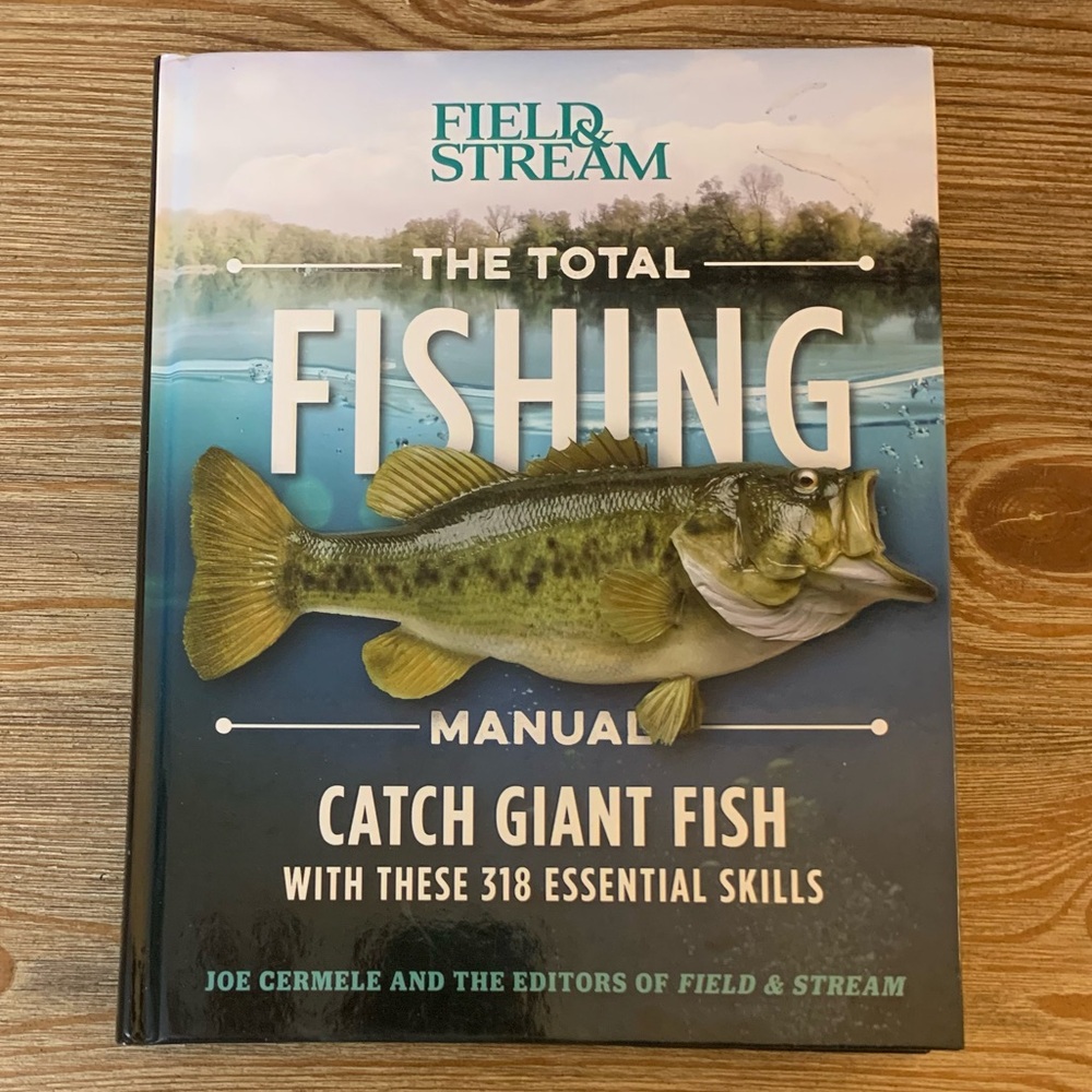 The Total Fishing Manual (hardcover First Edition): 318 Essential Fishing Skills